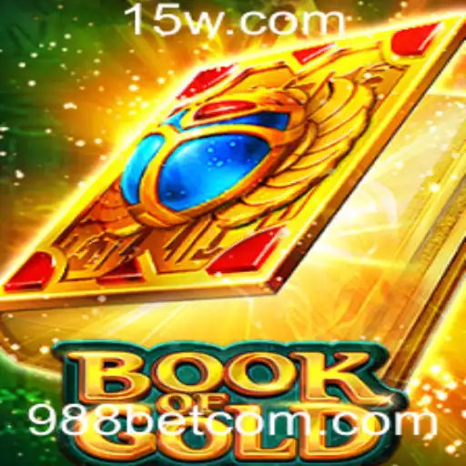 Descubra o Envolvente Mundo de Book of Gold com 988bet