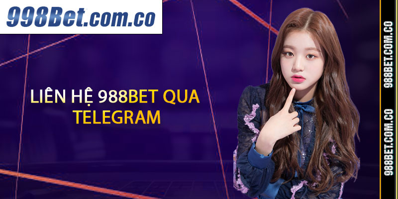 Liên hệ 988bet qua telegram